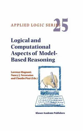 Magnani / Nersessian / Pizzi |  Logical and Computational Aspects of Model-Based Reasoning | eBook | Sack Fachmedien