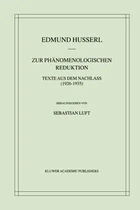 Husserl / Luft |  Zur Phänomenologischen Reduktion | eBook | Sack Fachmedien