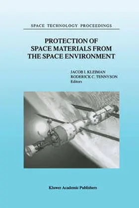 Kleiman / Tennyson | Protection of Space Materials from the Space Environment | E-Book | sack.de