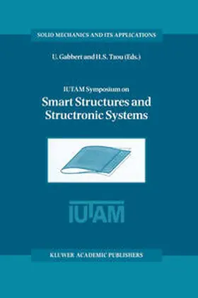 Gabbert / Tzou | IUTAM Symposium on Smart Structures and Structronic Systems | E-Book | www.sack.de