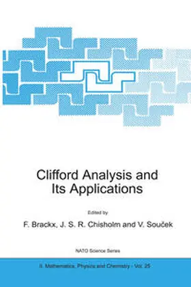 Brackx / Chisholm / Soucek |  Clifford Analysis and Its Applications | eBook | Sack Fachmedien