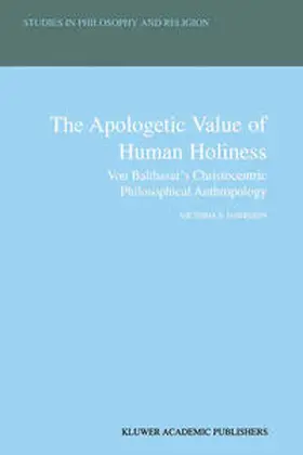 Harrison |  The Apologetic Value of Human Holiness | eBook | Sack Fachmedien