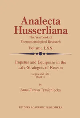 Tymieniecka | Impetus and Equipoise in the Life-Strategies of Reason | E-Book | www.sack.de