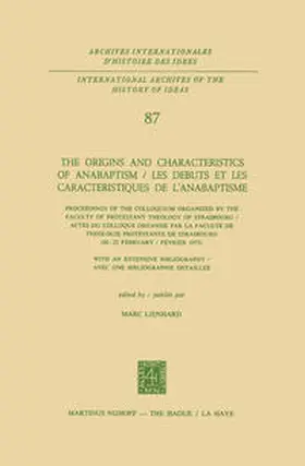 Lienhard |  The Origins and Characteristics of Anabaptism / Les Debuts et les Caracteristiques de l’Anabaptisme | eBook | Sack Fachmedien