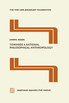 Agassi |  Towards a Rational Philosophical Anthropology | eBook | Sack Fachmedien