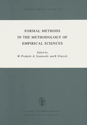 Przelecki / Szaniawski / Wójcicki |  Formal Methods in the Methodology of Empirical Sciences | Buch |  Sack Fachmedien