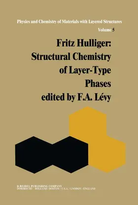 Hulliger / Lévy |  Structural Chemistry of Layer-Type Phases | Buch |  Sack Fachmedien