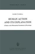 Tuomela |  Human Action and Its Explanation | Buch |  Sack Fachmedien