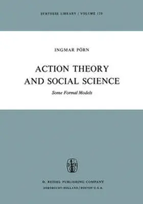 Pörn | Action Theory and Social Science | E-Book | www.sack.de