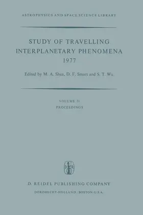 Shea / Wu / Smart |  Study of Travelling Interplanetary Phenomena 1977 | Buch |  Sack Fachmedien