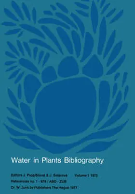 Pospísilová / Solárová | Water-in-Plants Bibliography | E-Book | www.sack.de