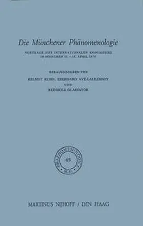 Kuhn / Avé-Lallemant / Gladiator |  Die Münchener Phänomenologie | eBook | Sack Fachmedien