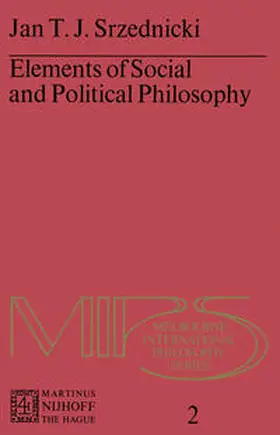 Srzednicki |  Elements of Social and Political Philosophy | eBook | Sack Fachmedien