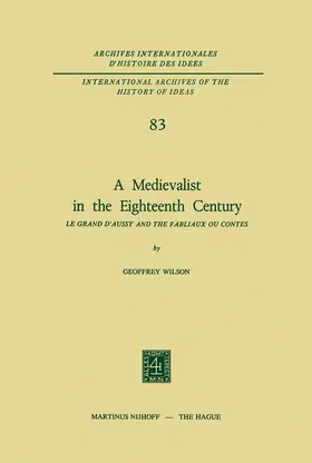 Wilson |  A Medievalist in the Eighteenth Century | Buch |  Sack Fachmedien