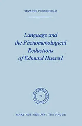 Cunningham | Language and the Phenomenological Reductions of Edmund Husserl | E-Book | www.sack.de