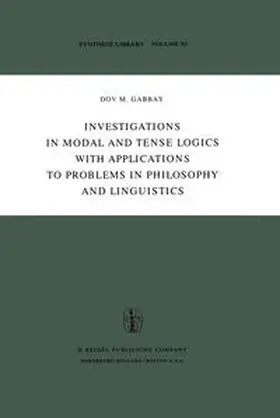Gabbay | Investigations in Modal and Tense Logics with Applications to Problems in Philosophy and Linguistics | E-Book | www.sack.de