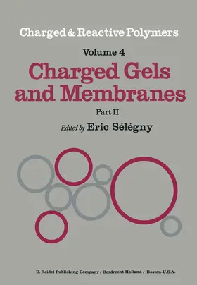 Sélégny |  Charged Gels and Membranes | Buch |  Sack Fachmedien
