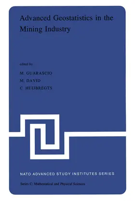 Guarascio / Huybrechts / David | Advanced Geostatistics in the Mining Industry | Buch | 978-94-010-1472-4 | www.sack.de