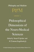 Engelhardt Jr. / Spicker |  Philosophical Dimensions of the Neuro-Medical Sciences | Buch |  Sack Fachmedien