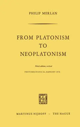 Merlan |  From Platonism to Neoplatonism | eBook | Sack Fachmedien