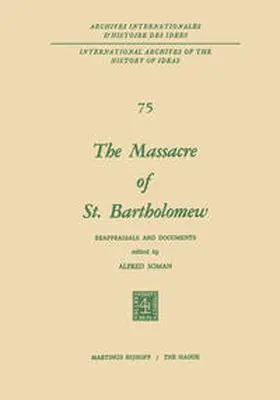 Soman |  The Massacre of St. Bartholomew | eBook | Sack Fachmedien
