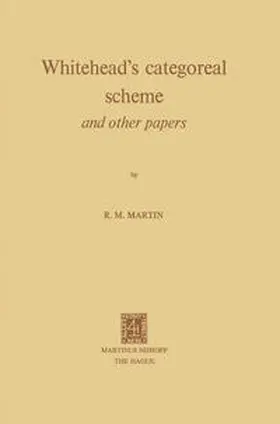 Martin |  Whitehead's Categoreal Scheme and Other Papers | eBook | Sack Fachmedien