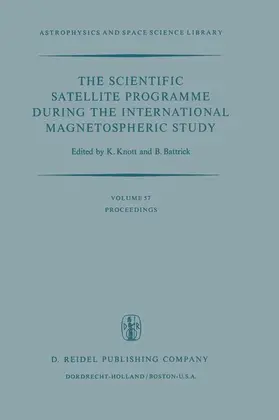 Knott / Battrick |  The Scientific Satellite Programme during the International Magnetospheric Study | Buch |  Sack Fachmedien