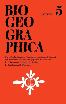 Dannapfel / Jungbluth | Die Molluskenfauna des Vogelsberges unter Besonderer Berücksichtigung Biogeographischer Aspekte | Buch | 978-94-010-1960-6 | sack.de