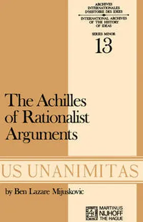 Mijuskovic |  Achilles of Rationalist Arguments | eBook | Sack Fachmedien