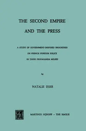 Isser |  The Second Empire and the Press | eBook | Sack Fachmedien