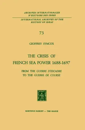 Symcox |  The Crisis of French Sea Power, 1688-1697 | Buch |  Sack Fachmedien