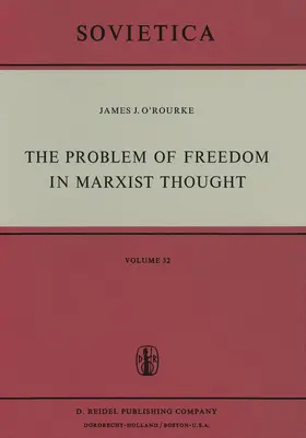 O'Rourke |  The Problem of Freedom in Marxist Thought | Buch |  Sack Fachmedien
