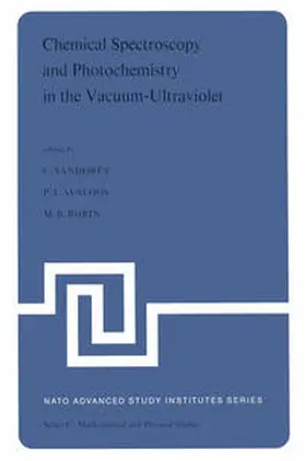 Sandorfy / Ausloos / Robin |  Chemical Spectroscopy and Photochemistry in the Vacuum-Ultraviolet | eBook | Sack Fachmedien