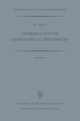 Golay |  Introduction to Astronomical Photometry | Buch |  Sack Fachmedien