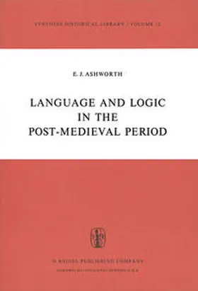 Ashworth | Language and Logic in the Post-Medieval Period | E-Book | sack.de