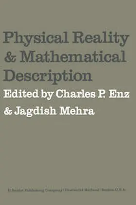 Enz / Mehra |  Physical Reality and Mathematical Description | eBook | Sack Fachmedien