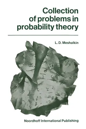 Meshalkin | Collection of problems in probability theory | Buch | 978-94-010-2360-3 | www.sack.de