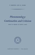 Zaner / Kersten |  Phenomenology: Continuation and Criticism | Buch |  Sack Fachmedien