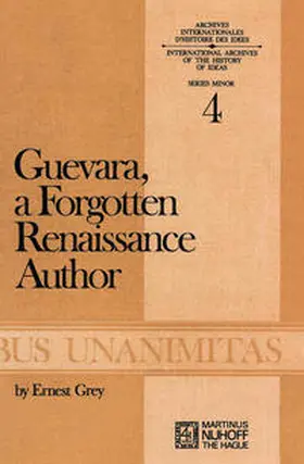 Grey |  Guevara, a Forgotten Renaissance Author | eBook | Sack Fachmedien