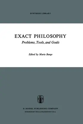 Bunge | Exact Philosophy | Buch | 978-94-010-2518-8 | sack.de