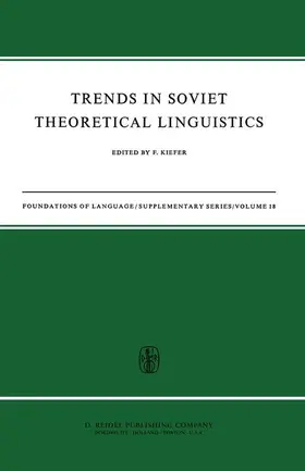 Kiefer | Trends in Soviet Theoretical Linguistics | Buch | 978-94-010-2538-6 | www.sack.de