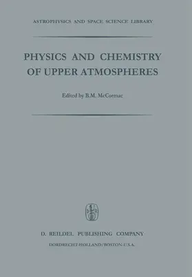 McCormac | Physics and Chemistry of Upper Atmosphere | Buch | 978-94-010-2544-7 | www.sack.de