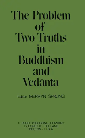 Sprung | The Problem of Two Truths in Buddhism and Ved¿nta | Buch | 978-94-010-2584-3 | sack.de