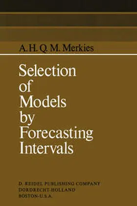 Merkies |  Selection of Models by Forecasting Intervals | eBook | Sack Fachmedien