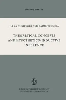 Niiniluoto / Tuomela | Theoretical Concepts and Hypothetico-Inductive Inference | E-Book | sack.de
