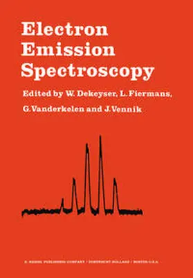 Dekeyser / Fiermans / Vanderkelen | Electron Emission Spectroscopy | E-Book | www.sack.de