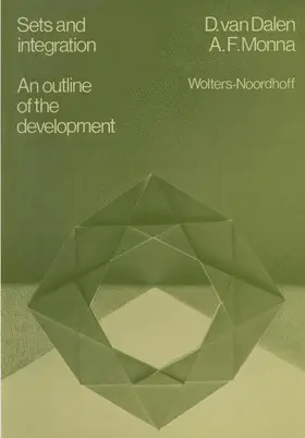 van Dalen |  Sets and integration An outline of the development | Buch |  Sack Fachmedien