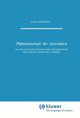 Holenstein |  Phänomenologie der Assoziation | Buch |  Sack Fachmedien