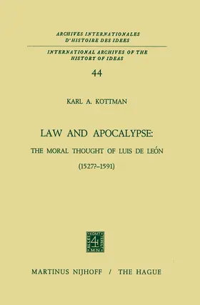 Kottman |  Law and Apocalypse: The Moral Thought of Luis De León (1527?-1591) | Buch |  Sack Fachmedien