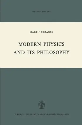Strauss | Modern Physics and its Philosophy | Buch | 978-94-010-2895-0 | www.sack.de